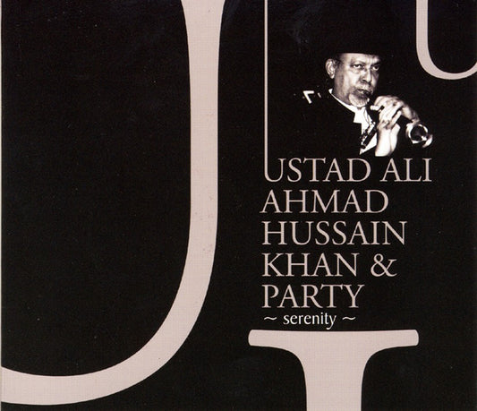 Pochette de :  SERENITY  - USTAD ALI AHMED HUSSAIN KHAN & PARTY (CD)