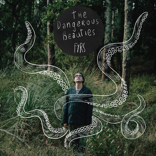 Pochette de : THE DANGEROUS BEAUTIES - FYRS (CD)