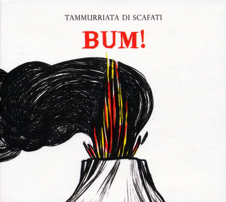 Pochette de :  BUM !  - TAMMURIATA DI SCAFATI (CD)