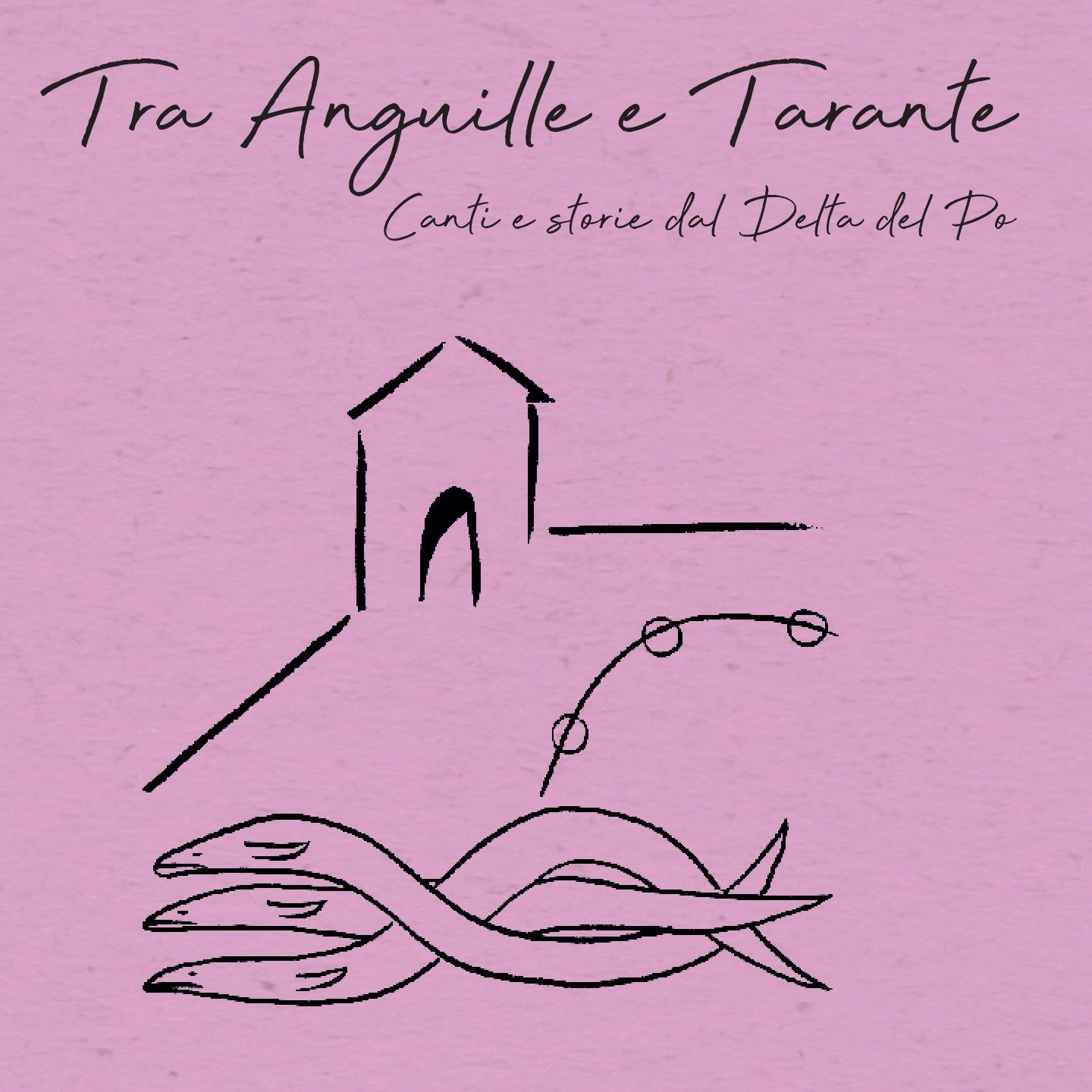 Pochette de :  TRA ANGUILLE E TARANTE  - AMBROGIO SPARAGNA E CANTORI DI COMACCHIO (CD+DVD)