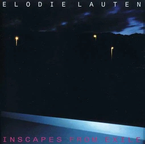 Pochette de :  INSCAPES FROM EXILE  - ELODIE LAUTEN (CD)
