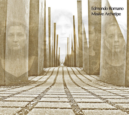 Pochette de : MISSIVE ARCHETIPE - EDMONDO ROMANO (CD)