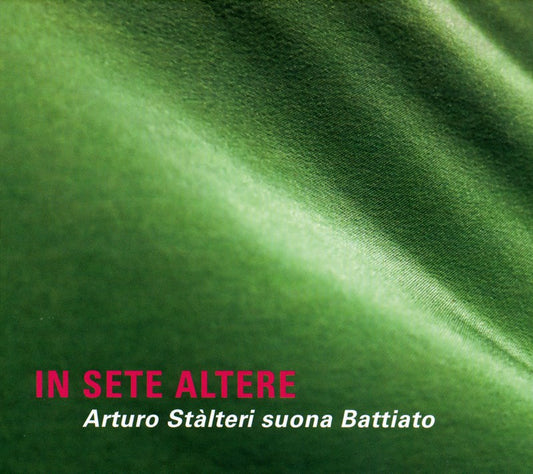 Pochette de : IN SETE ALTERE / ARTURO STÀLTERI SUONA BATTIATO - ARTURO STALTERI (CD)