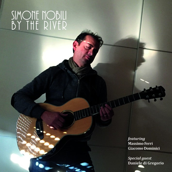 Pochette de :  BY THE RIVER  - SIMONE NOBILI (CD)
