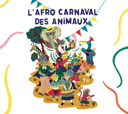 Pochette de : L'AFRO CARNAVAL DES ANIMAUX - L'AFRO CARNAVAL DES ANIMAUX (CD)