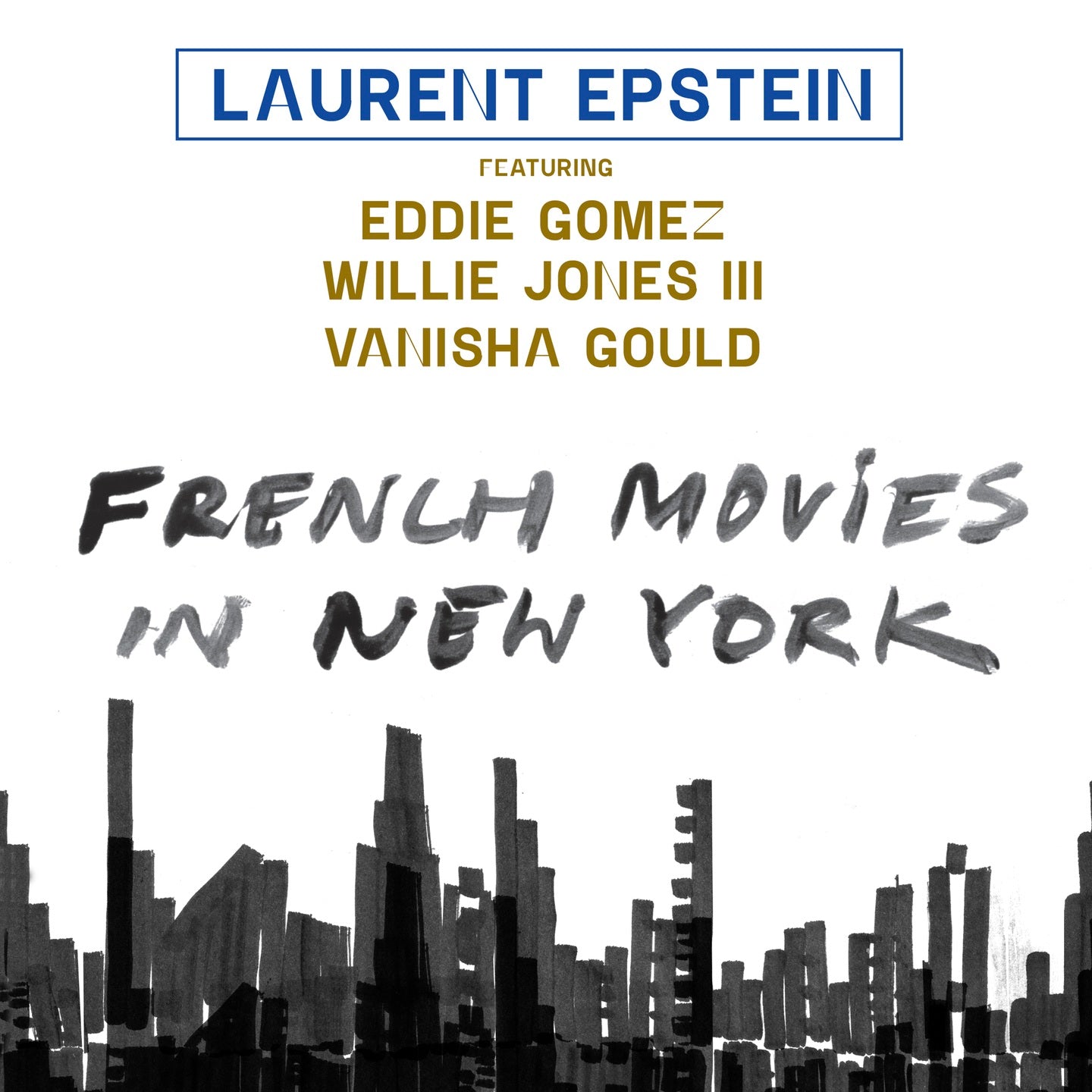 Pochette de : FRENCH MOVIES IN NEW-YORK - LAURENT EPSTEIN (CD)