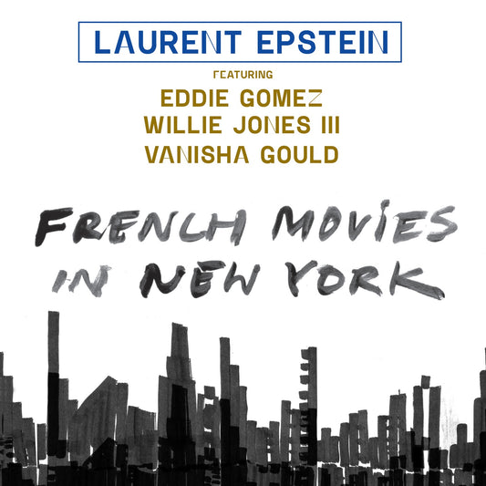 Pochette de : FRENCH MOVIES IN NEW-YORK - LAURENT EPSTEIN (CD)