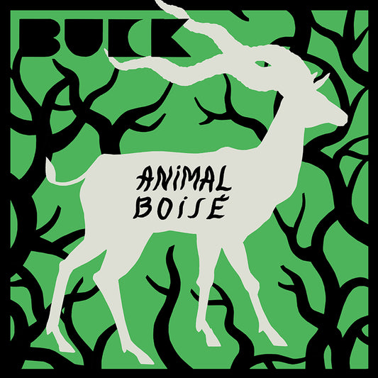 Pochette de : ANIMAL BOISÉ - BUCK (VINYLE 33T)