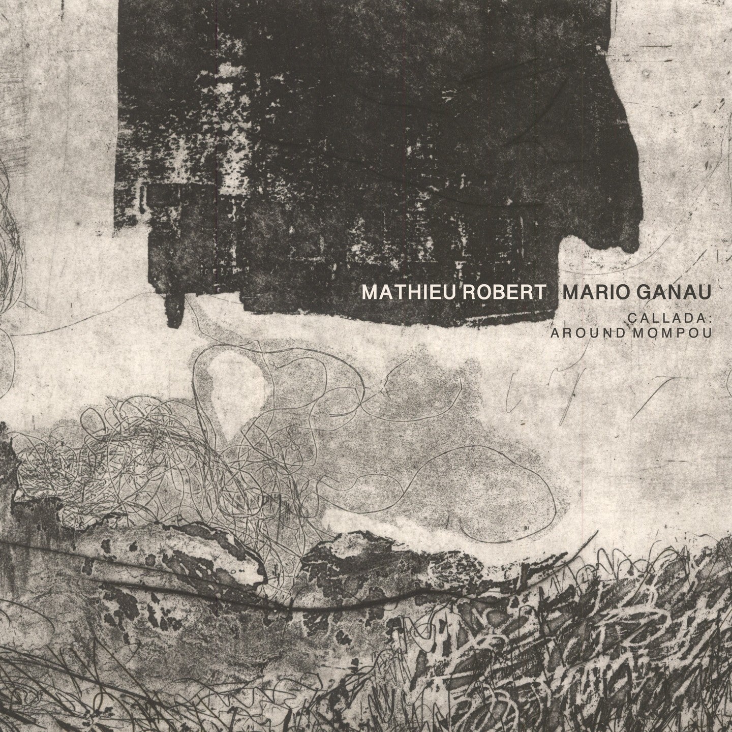 Pochette de : CALLADA: AROUND MOMPOU - MATHIEU ROBERT & MARIO GANAU (CD)