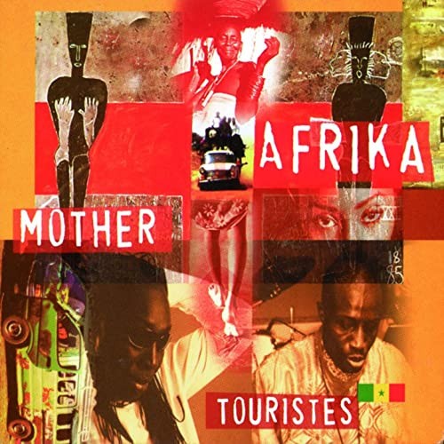 Pochette de :  MOTHER AFRIKA  - TOURISTES (CD)