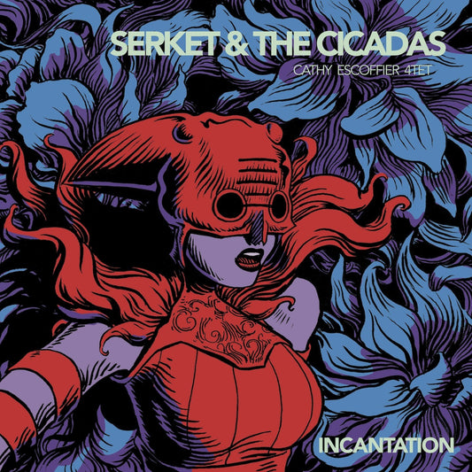 Pochette de : INCANTATION - SERKET & THE CICADAS (CD)