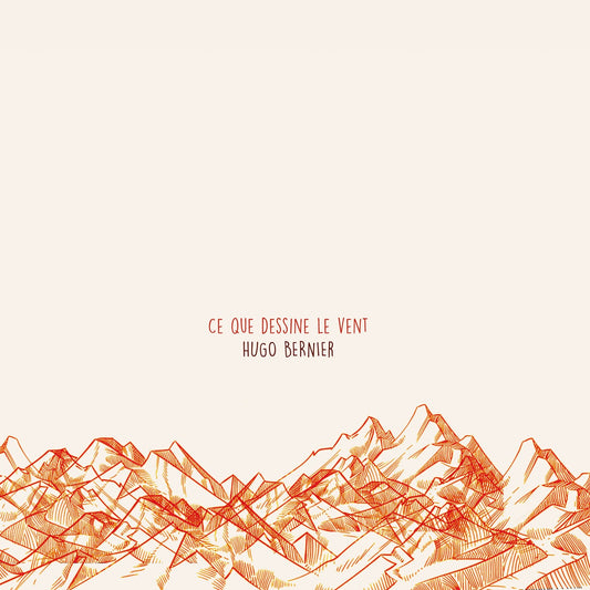 Pochette de : CE QUE DESSINE LE VENT - HUGO BERNIER (CD)