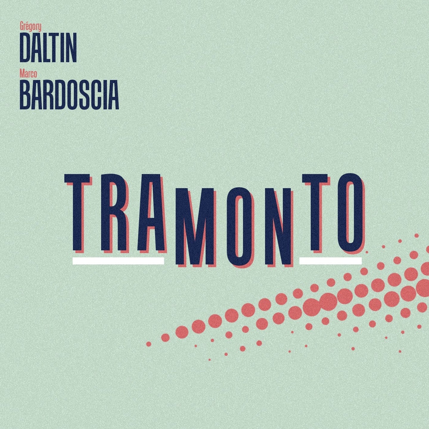 Pochette de : TRAMONTO - GRÉGORY DALTIN, MARCO BARDOSCIA (CD)