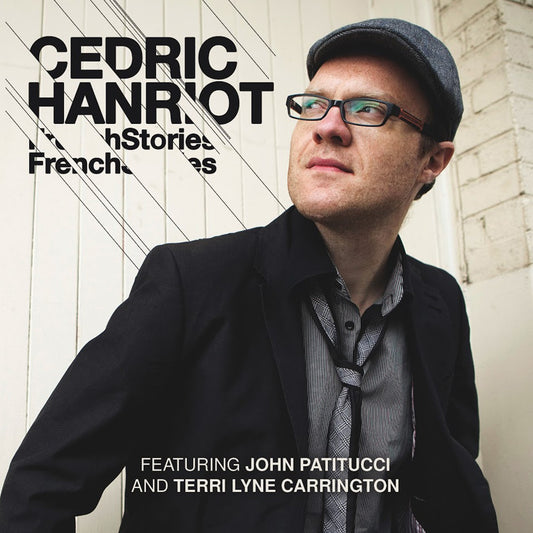 Pochette de : FRENCH STORIES - CÉDRIC HANRIOT (CD)