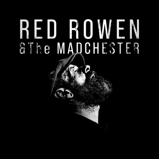 Pochette de : RED ROWEN AND THE MADCHESTER - RED ROWEN AND THE MADCHESTER (VINYLE 33T)