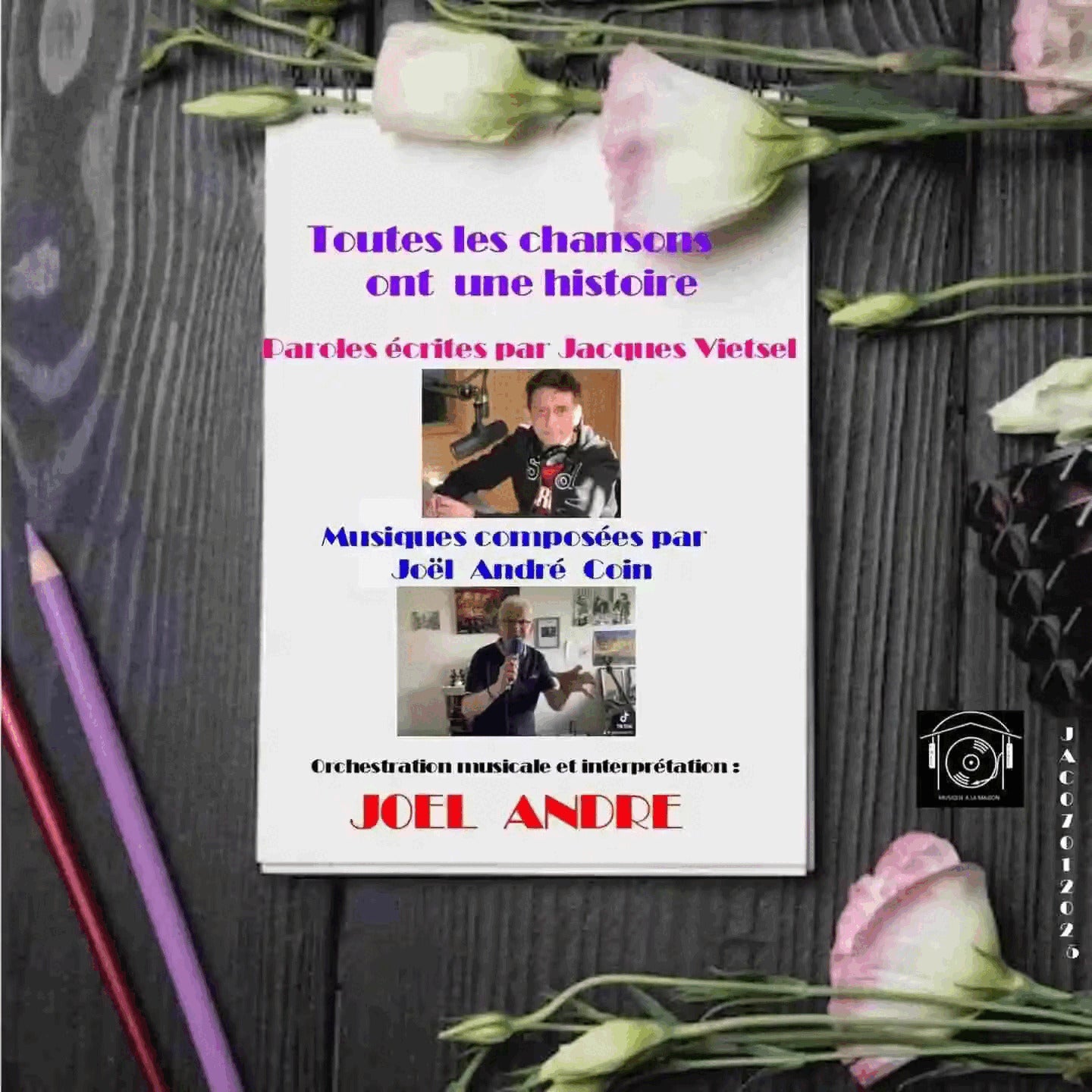Pochette de : TOUTES  LES CHANSONS ONT UNE HISTOIRE - JOEL ANDRE COIN (CD)