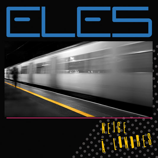 Pochette de : NEIGE À LONDRES - ELES (CD)