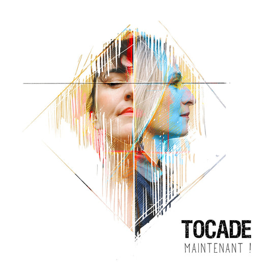 Pochette de : MAINTENANT ! - TOCADE (CD)