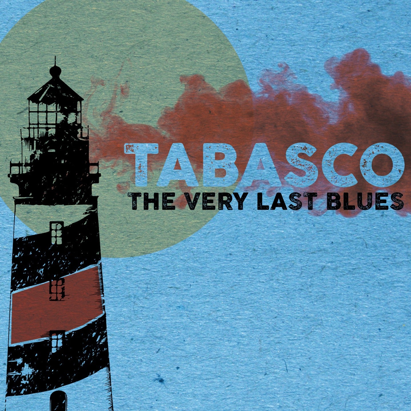 Pochette de : THE VERY LAST BLUES - TABASCO (CD)