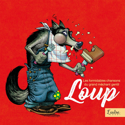 Pochette de : LES CHANSONS DU GRAND MÉCHANT GENTIL LOUP - COMPILATION SUR LE THEME DU LOUP (CD)