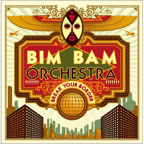 Pochette de : BREAK YOUR BORDER - BIM BAM ORCHESTRA (33T)