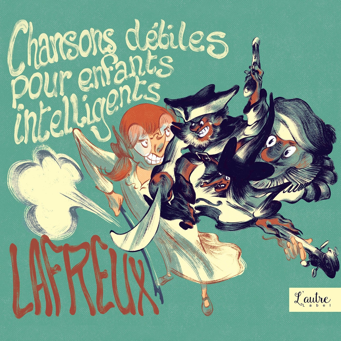 Pochette de : CHANSONS DÉBILES POUR ENFANTS INTELLIGENTS - LAFREUX (CD)