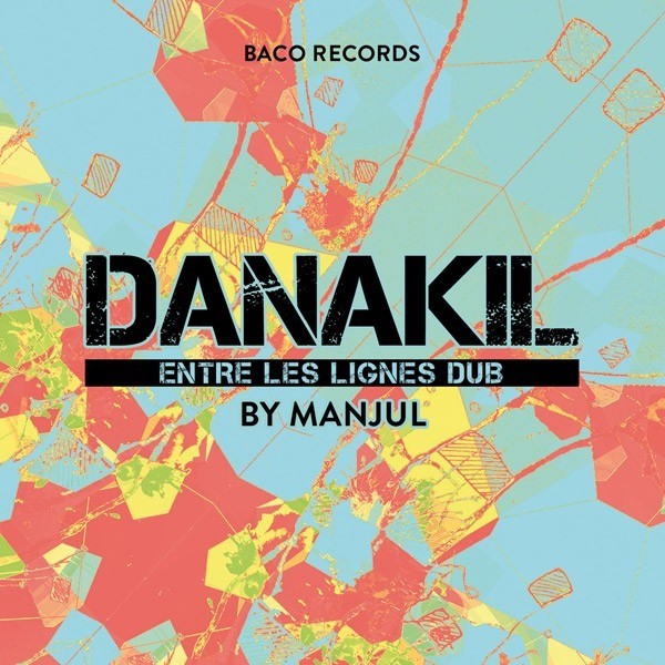 Pochette de : ENTRE LES LIGNES DUB - DANAKIL (DOUBLE VINYLE 33T)