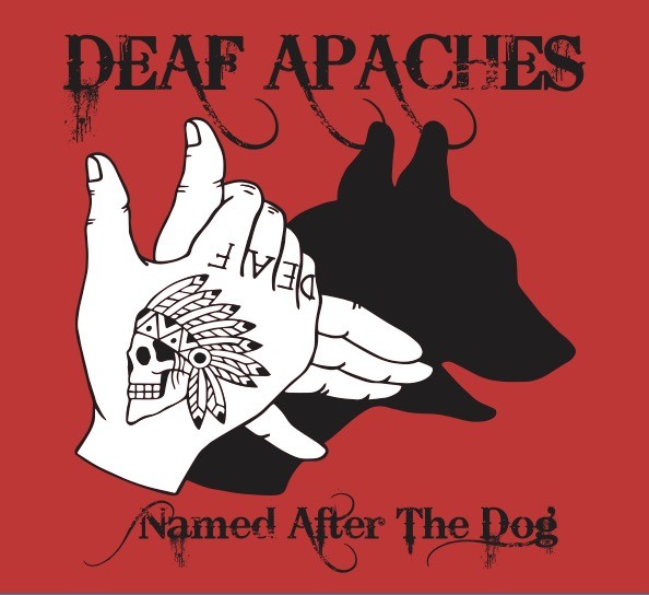 Pochette de : NAMED AFTER THE DOG - DEAF APACHES (CD)