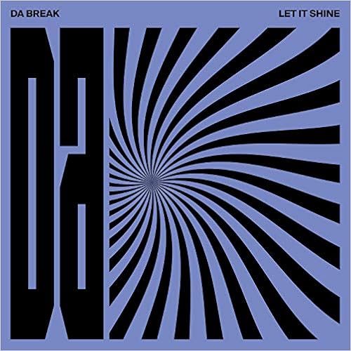 Pochette de : LET IT SHINE - DA BREAK (33T)