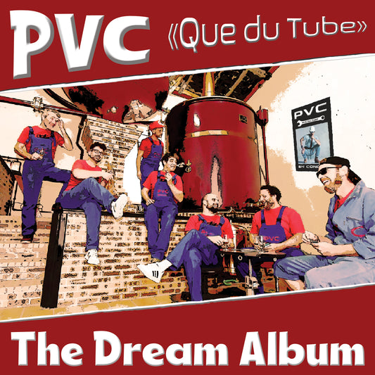 Pochette de : THE DREAM ALBUM - PVC   QUE DU TUBE (33T)