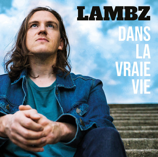 Pochette de : DANS LA VRAIE VIE - LAMBZ (33T)