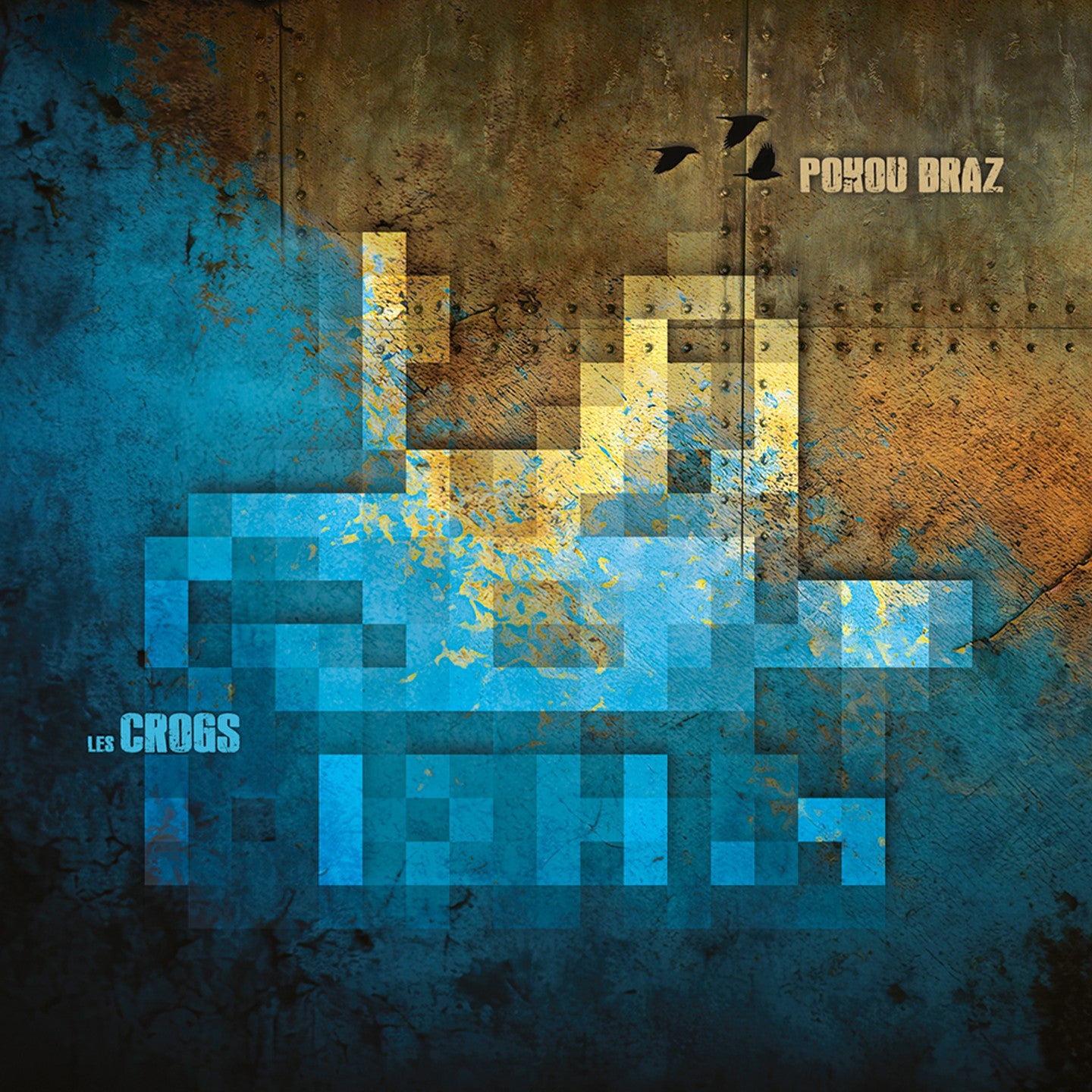 Pochette de : POKOU BRAZ - CROGS (CD)