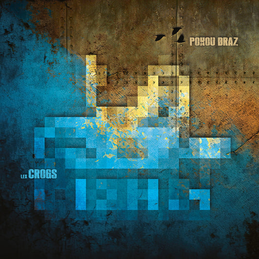 Pochette de : POKOU BRAZ - CROGS (CD)