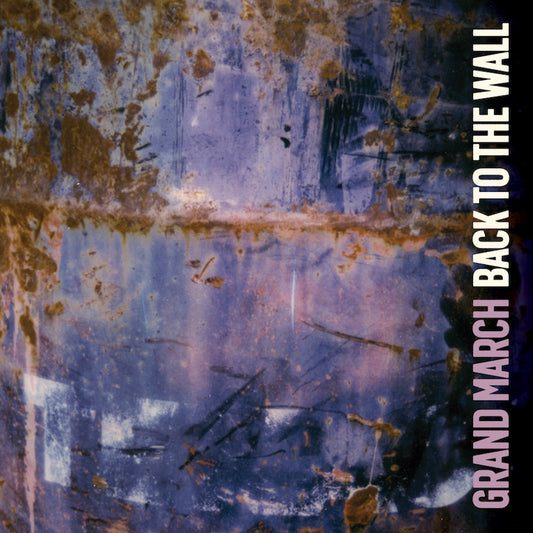 Pochette de : BACK TO THE WALL - GRAND MARCH (33T)