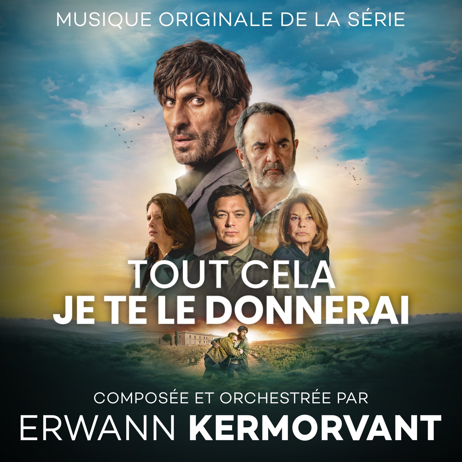 Pochette de : TOUT CELA JE TE LE DONNERAI (MUSIQUE ORIGINALE DE LA SÉRIE) - ERWANN KERMORVANT (CD)