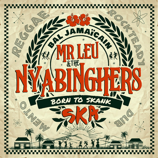 Pochette de : BORN TO SKANK - MISTER LEU / THE NYABINGHERS (33T)