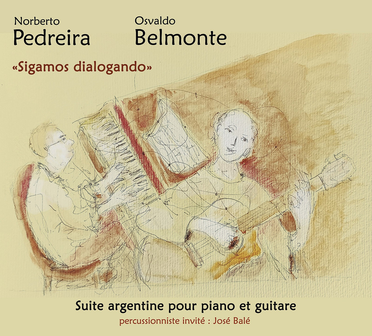 Pochette de : SIGAMOS DIALOGANDO - PEDREIRA   BELMONTE (CD)