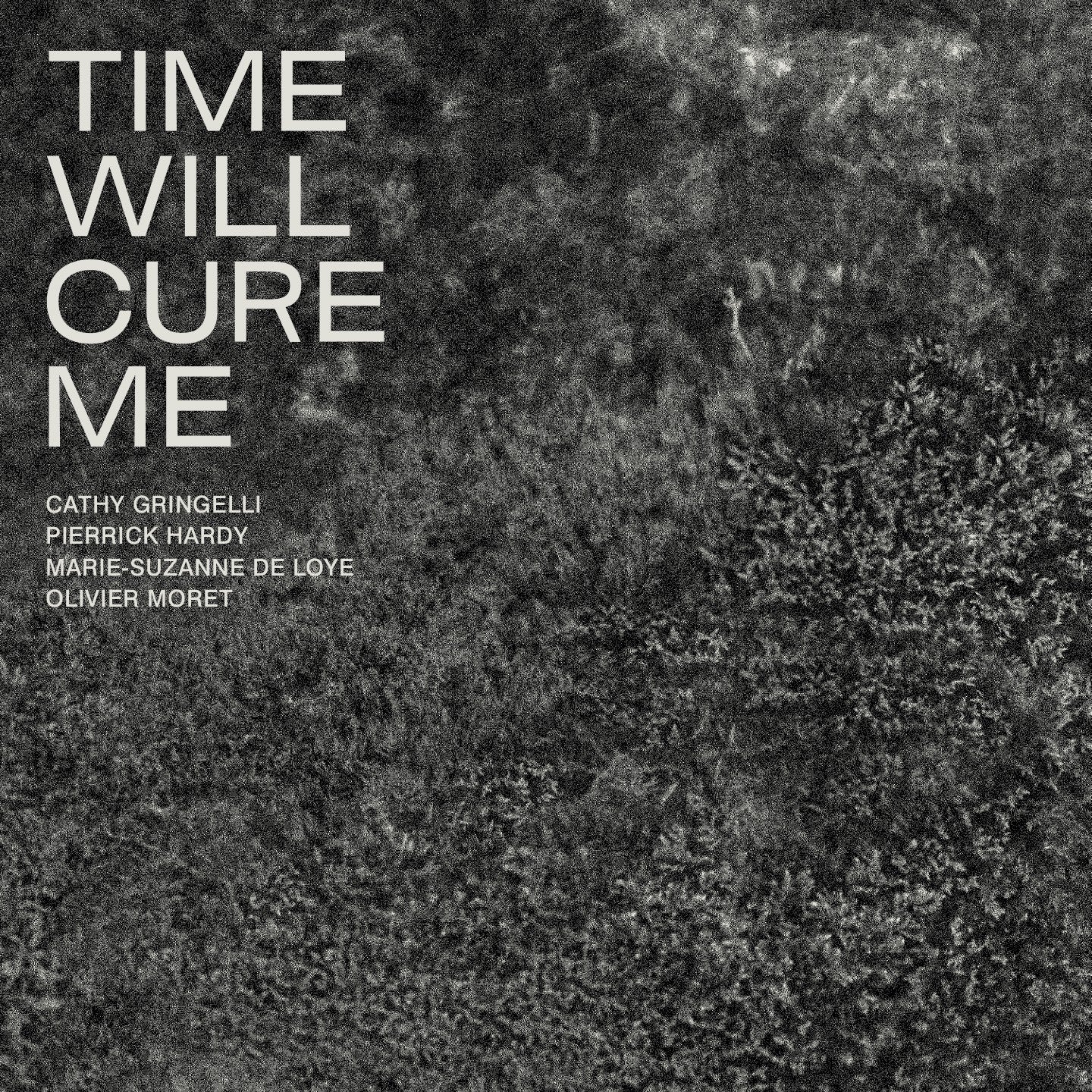 Pochette de : TIME WILL CURE ME - QUARTET CATHY GRINGELLI (CD)