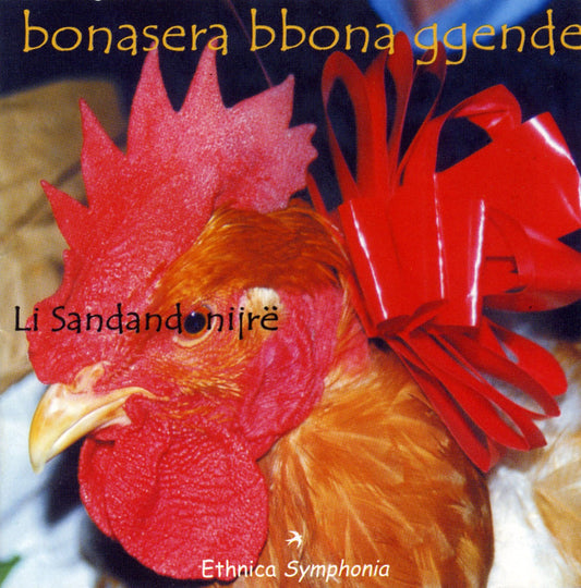 Pochette de :  BONASERA BBONA GGENDE  - LI SANDANDONIJRE  (CD)