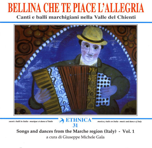 Pochette de :  BELLINA CHE TE PIACE L'ALLEGRIA  - VALLE DEL CHIENTI  (CD)