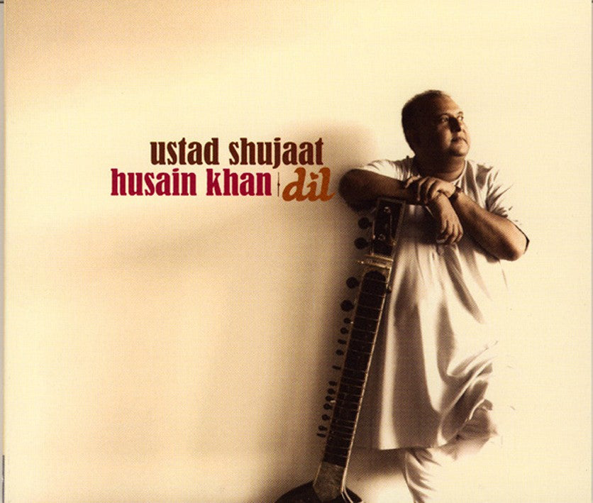 Pochette de :  DIL  - USTAD SHUJAAT HUSAIN KHAN  (CD)