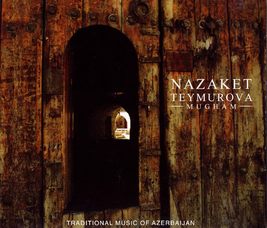 Pochette de :  MUGHAM  - NAZAKET TEYMUROVA  (CD)