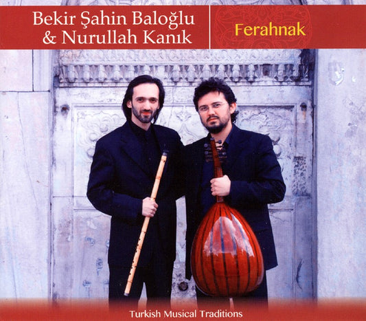 Pochette de :  FERAHNAK  - BEKIR SAHIN BALOGLU / NURULLAH KANIK  (CD)