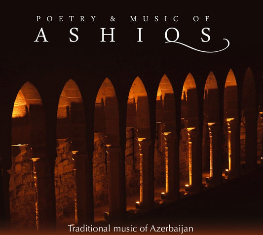 Pochette de :  POÈMES ET MUSIQUES DES ASHIQS  - AZERBAIDJAN  (CD)