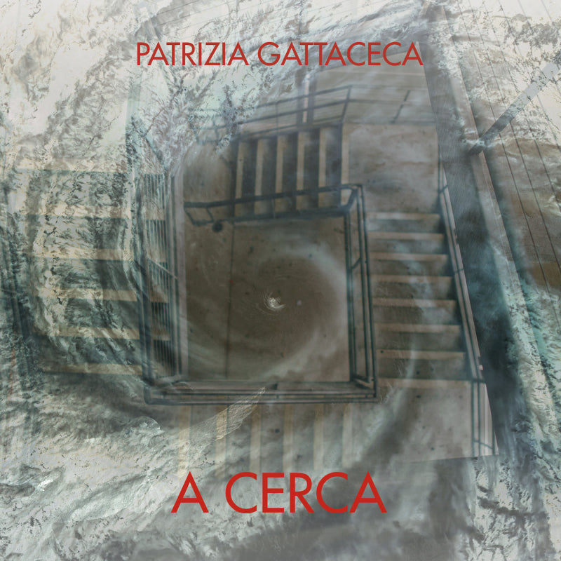 Pochette de : A CERCA - PATRIZIA GATTACECA (CD)