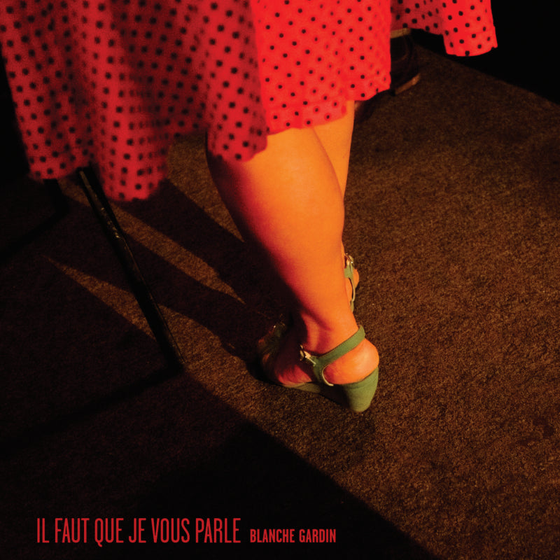 Pochette de : IL FAUT QUE JE VOUS PARLE - BLANCHE GARDIN (DOUBLE VINYLE 33T)