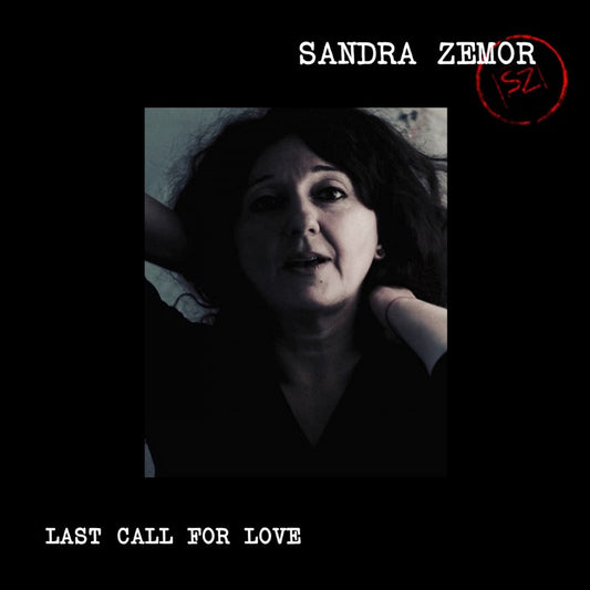 Pochette de : LAST CALL FOR LOVE - SANDRA ZEMOR (33T)