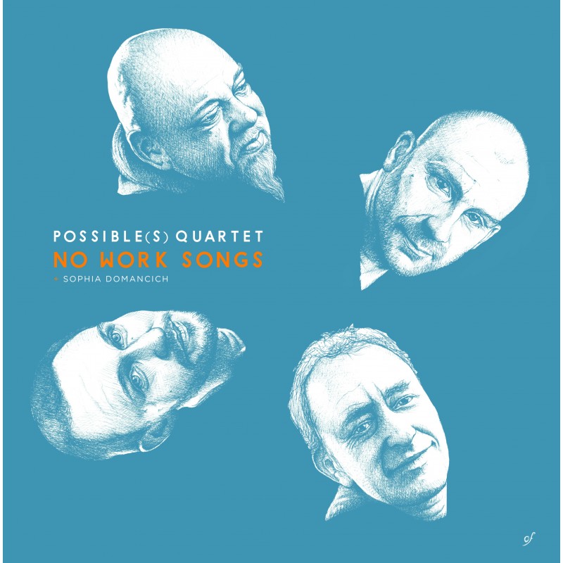 Pochette de : NO WORK SONGS - POSSIBLE S QUARTET (33T)