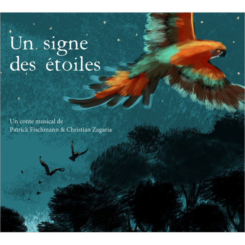 Pochette de : UN SIGNE DES ÉTOILES - PATRICK FISCHMANN  CHRISTIAN ZAGARIA (CD)